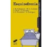 Esquizofrenia: 5 (Psicología clínica. Guías de intervención)