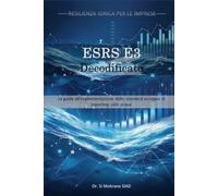 ESRS E3 Decodificato: La guida all'implementazione dello standard europeo di reporting sulle acque (Resilienza Idrica per le Imprese)