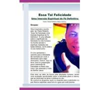Essa Tal Felicidade Uma Imersão Espiritual De Fé Definitiva (ebook)