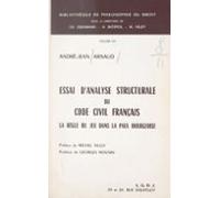 Essai Danalyse Structurale Du Code Civil Français (ebook)