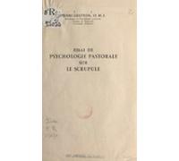Essai De Psychologie Pastorale Sur Le Scrupule (ebook)