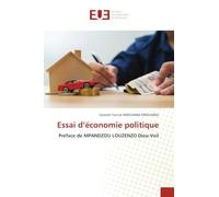 Essai d'économie politique: Préface de MPANDZOU LOUZENZO Dieu-Veil