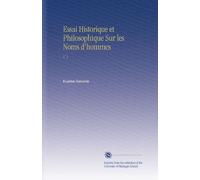 Essai Historique et Philosophique Sur les Noms d'hommes: V. 2