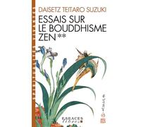 Essai sur le boudhisme zen: Tome 2