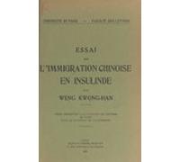 Essai Sur Limmigration Chinoise En Insulinde (ebook)