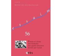 Essaim 56 - Poésie et vérité des formules des quatre discours écrites par Lacan: 56