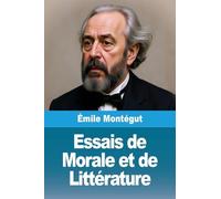 Essais de Morale et de Littérature