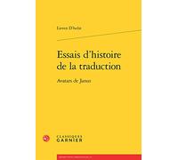 Essais d'histoire de la traduction: Avatars de Janus: 24 (Perspectives Comparatistes)