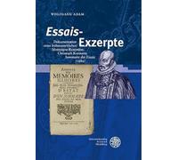 'Essais'-Exzerpte: Dokumentation einer frühneuzeitlichen Montaigne-Rezeption. Christoph Kormarts 'Sommaire des Essais' (1689): 124
