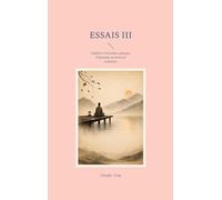 Essais III: Fidélité à l'invisible ordinaire - Fidelidade ao invisivel ordinário