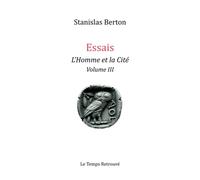 Essais- L'Homme et la Cité - Volume III
