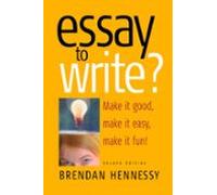 Essay To Write? 2nd Edition (ebook)