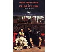Essays and Lectures & For Love of the King (Prince Classics)