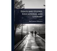 Essays and Studies, Educational and Literary