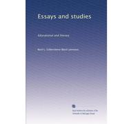 Essays and studies: Educational and literary