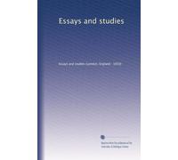 Essays and studies: Volume 4