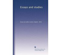 Essays and studies: Volume 6