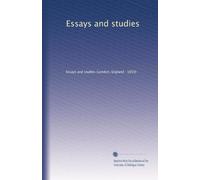 Essays and studies: Volume 8