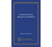 Essays by the late Marquess of Salisbury (v.0002)