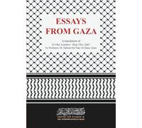 Essays From Gaza: A translation of To Our Leaders: Stop This Tide!