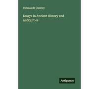 Essays in Ancient History and Antiquities