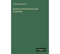 Essays in Ancient History and Antiquities