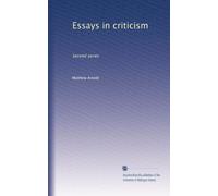 Essays in criticism: Second series