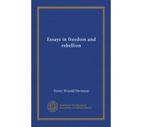 Essays in freedom and rebellion