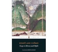 Essays in Idleness and Hojoki (Penguin Classics)