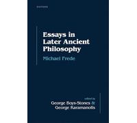Essays in Later Ancient Philosophy