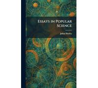 Essays in Popular Science
