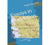 Essays in Revelation: The Seven Churches of Asia Minor