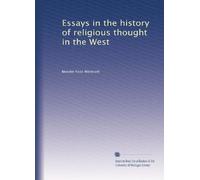 Essays in the history of religious thought in the West