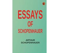 Essays of Schopenhauer