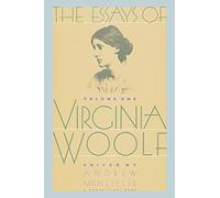 Essays Of Virginia Woolf Vol 1: Vol. 1, 1904-1912: I
