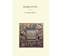 Essays on Art (Classic Books)
