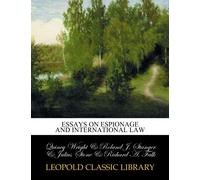 Essays on espionage and International law