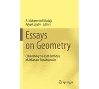 Essays on Geometry: Celebrating the 65th Birthday of Athanase Papadopoulos