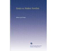 Essays on Modern Novelists