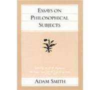 Essays on Philosophical Subjects: 3 (Glasgow Edition of the Works of Adam Smith)