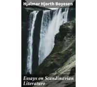 Essays On Scandinavian Literature (ebook)