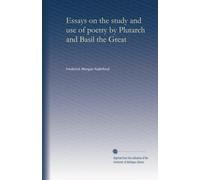 Essays on the study and use of poetry by Plutarch and Basil the Great