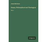 Essays, Philosophical and Theological: Vol. 1