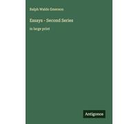 Essays - Second Series: in large print