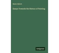 Essays Towards the History of Painting