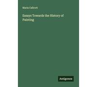 Essays Towards the History of Painting