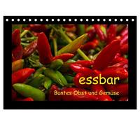 essbar - Buntes Obst und Gemüse (Tischkalender 2026 DIN A5 quer), CALVENDO Monatskalender: Schöne, farbenfrohe Fotografien verschiedener Obst- und ... Kalender, der kulinarisch durchs Jahr führt!