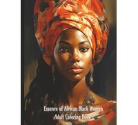 Essence of African Black Woman adult Coloring Book