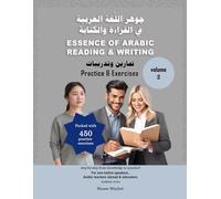 Essence of Arabic reading & writing: practice & exercises (Arabitek Series: Essence of Arabic learning)