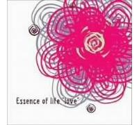 Essence of life â€œloveâ€
